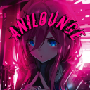 🌸🎋| AniLounge |🎋🌸