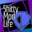 Shitty Mod Life