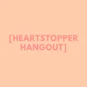 🍂 Heartstopper Hangout 🍂