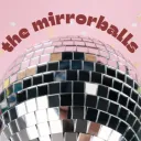 The Mirrorballs