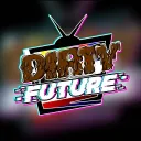 💙 ‑ DirtyFutureTV