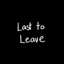 Last to Leave