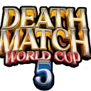 DeathMatch WorldCup 5