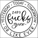 Zero Fucks Given