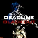 DEADLINE: BLACKOUT