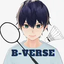 "B-Verse" Badminton Verse