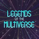 Legends of the Multiverse