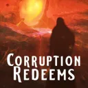 Corruption Redeems