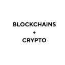 Blockchains and Crypto