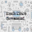 • Dusk mere Covenant •