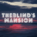 TheBlind's Mansion