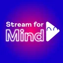 Stream for Mind
