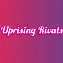 Uprising Rivals