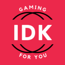IDK Gaming 4 U