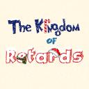 The Kingdom Of Retards