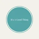 It's a Good Thing