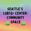 Seattle’s LGBTQ+ Center 🌈