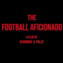 The Football Aficionado Movie