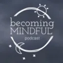 Becoming Mindful Community