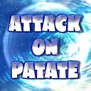 ATTACK ON PATATE𖤐