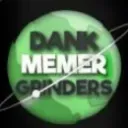 The Dank Memer Grinders