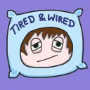 Tired & Wired