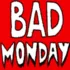 BadMonday Streams