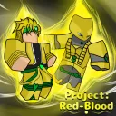 👑Anime: Red Blood🩸[InDev]