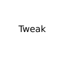 Tweak