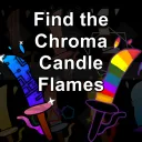Find The Chroma Candle Flames Official Server!