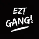 EZT GANG!