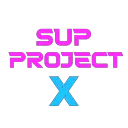 Sup Project X