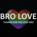 Bro Love™ | Thanks for the Love Bro™ Discord server icon
