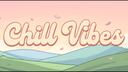 Chill Vibes Banner