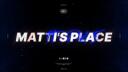 Matti 's Place Banner