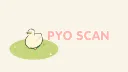 Pyo Scan 🌼 splash