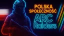 Arc Raiders Polska - Polska Społeczność splash