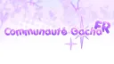❇{Communauté Gacha FR}❇ splash