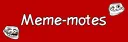 Meme-motes | 🤣 Emote 🗿 Emoji 😹 Fun 📱 Meme 💀 Dank 🐸 Nitro 💰 Chill 😌 Troll 🧌 Skull ☠ Guild 💻 Discord server banner