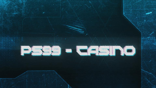 PS99 - Casino | Discadia