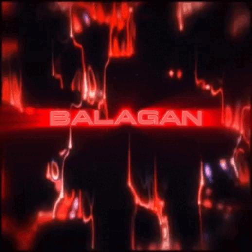 ⚡BALAGAN