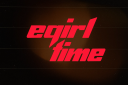 EGIRL TIME