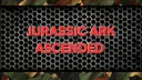 JURASSIC ARK ASCENDED splash