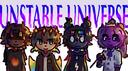 ˚₊‧꒰ა Unstable Universe Fanbase ໒꒱ ‧₊˚ Banner