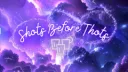 sʜᴏᴛ’s ʙᴇғᴏʀᴇ ᴛʜᴏᴛ’s  Banner