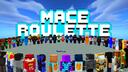 Mace Roulette