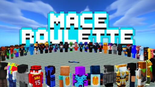 Mace Roulette