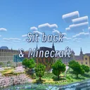 Sit Back and Minecraft splash