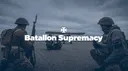 Batallon Supremacy ✠ splash