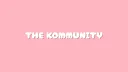 the kommunity ⟡ ♡ splash